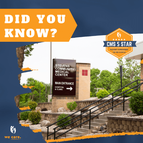 Sign for Stevens Community Medical Center near hospital entrance, surrounded by greenery. Text reads “Did you know?” and includes a badge stating “CMS 5 Star Patient Experience Top 10% Hospitals.” As an Acute Stroke Ready and Level 4 Trauma Critical Access hospital, Stevens Community Medical Center is dedicated to providing exceptional care to its community.