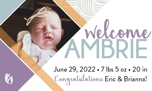 Infant Ambrie with a white headband sleeping, “Welcome Ambrie” text, birth details: June 29, 2022, 7 lbs 5 oz, 20 in. Congratulations Eric & Brianna! Purple, cream, and tan design with heart logo.