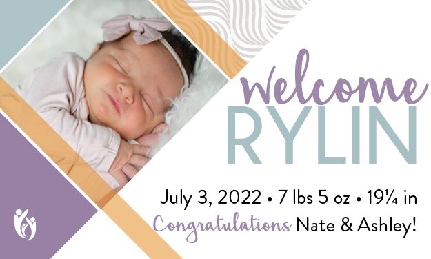 Newborn baby girl Rylin sleeps peacefully with a pink bow headband. Text reads: “Welcome Rylin. 7-3-22. 7 lbs 5 oz, 19¼ in. Congratulations Nate & Ashley!” Pastel colors and geometric design decorate the background.
