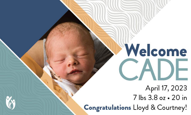 Newborn baby Cade sleeping, announcement card with text: “Welcome Cade. April 17, 2023, 7 lbs 3.8 oz, 20 in. Congratulations Lloyd & Courtney!” Geometric blue, tan, and white design accents.