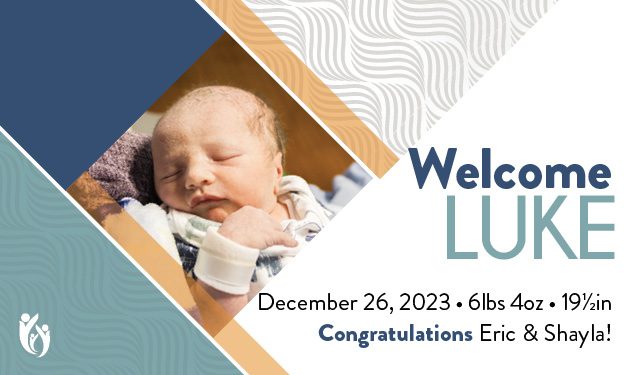 Newborn baby Luke sleeping, wrapped in a blanket. Text reads: “Welcome Luke. December 26, 2023 • 6lbs 4oz • 19 in. Congratulations Eric & Shayla!” Blue and beige geometric background, with a gentle reference to scripture inspired by Luke 12—reminding us of life’s precious blessings.