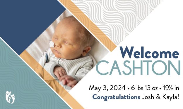 A newborn baby with closed eyes lies on a blanket with a tube on their cheek. Text says: “Welcome Cashton, May 3, 2024, 6 lbs 13 oz, 19½ in. Congratulations Josh & Kayla!” Geometric shapes frame baby Cashton’s image.