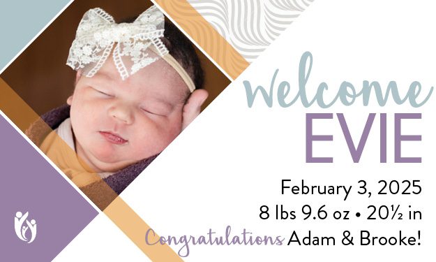 A newborn baby with a lace headband sleeps peacefully. Text reads: “Welcome Evie. February 3, 2025. 8 lbs 9.6 oz, 20½ in. Congratulations Adam & Brooke!” Geometric patterns decorate the card.