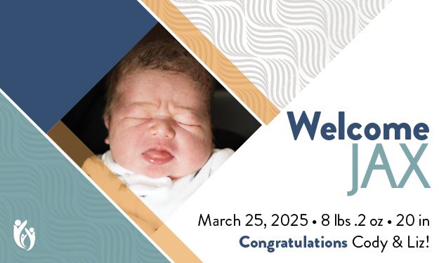 A newborn baby with closed eyes and a wrinkled face is featured next to text welcoming Jax, with birth details: March 25, 2025, 8 lbs. 2 oz., 20 in. Congratulations Cody & Liz!.
