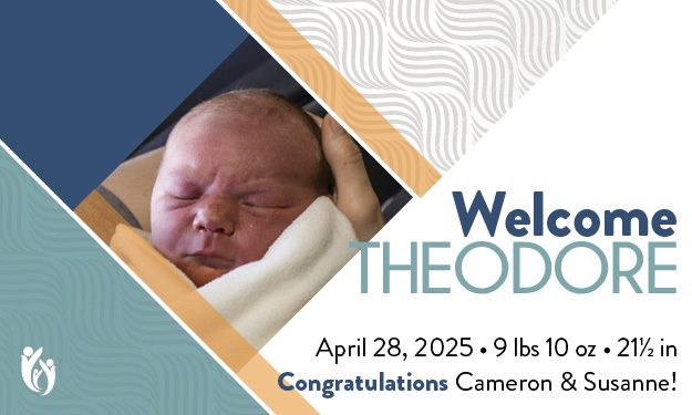 Newborn baby Theodore wrapped in a blanket. Text: “Welcome THEODORE. April 28, 2025, 9 lbs 10 oz, 21½ in. Congratulations Cameron & Susanne!” Blue, tan, and white design with family icon.