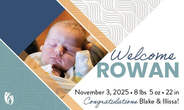 Newborn baby Rowan wrapped in a blanket. Text: “Welcome Rowan. 11-3-25 • 8 lbs 5 oz • 22 in. Congratulations Blake & Ilissa!” Blue, tan, and white design.