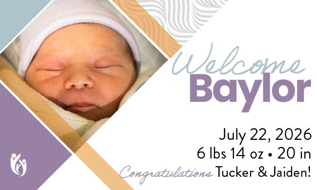 Close-up of a newborn baby wrapped in a blanket, wearing a hat. Text welcomes Baylor, born 7-22-26, weighing 6 lbs 14 oz and measuring 20 inches long. Congratulations Tucker & Jaiden!.