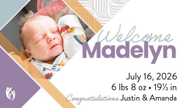 Birth announcement card with a photo of a sleeping baby. Text reads: “Welcome Madelyn,” “7-16-26,” “6 lbs 8 oz · 19½ in,” and “Congratulations Justin & Amanda.”.