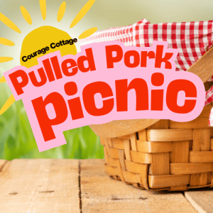 A picnic basket with a red checkered cloth, wooden table, and sun in the background sets the scene for a lively fundraiser. Bold text reads “Courage Cottage Pulled Pork picnic & Walking Taco Fundraiser.”.